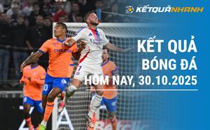Kết quả bóng đá hôm nay 30/10/2025 - KQBĐ đêm qua rạng sáng nay