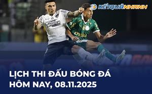 Lịch thi đấu bóng đá hôm nay 08/11/2025 - LTĐ chiều tối nay