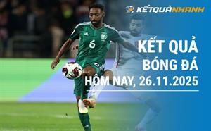 Kết quả bóng đá hôm nay 26/11/2025 - KQBĐ đêm qua rạng sáng nay