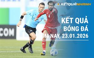 Kết quả bóng đá hôm nay 23/01/2026 - KQBĐ đêm qua rạng sáng nay